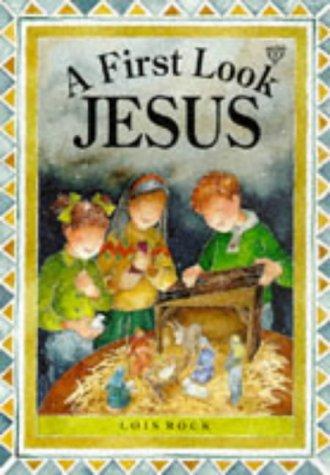 A First Look - Jesus (First Look (Lion))