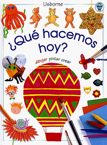 Que hacemos hoy?