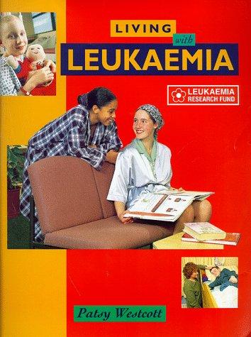 Leukaemia (Living With...)