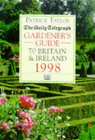 Daily Telegraph Gardener's Guide to Britain and Ireland