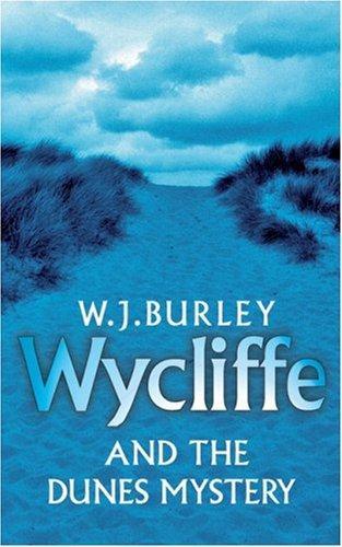 Wycliffe and the Dunes Mystery