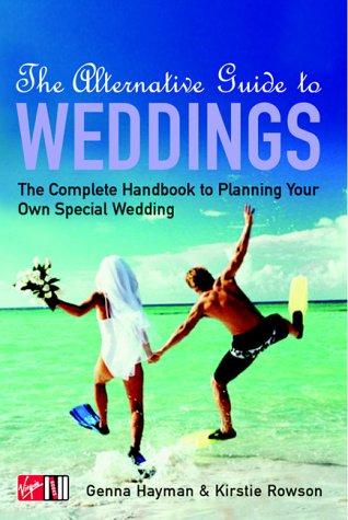 The Alternative Guide to Weddings