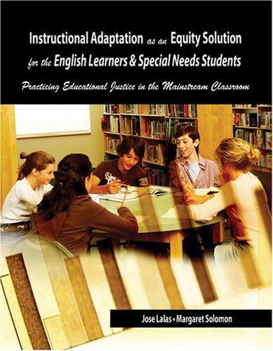Instructional Adaptation as an Equity Solution for English Learners and Special Needs Students