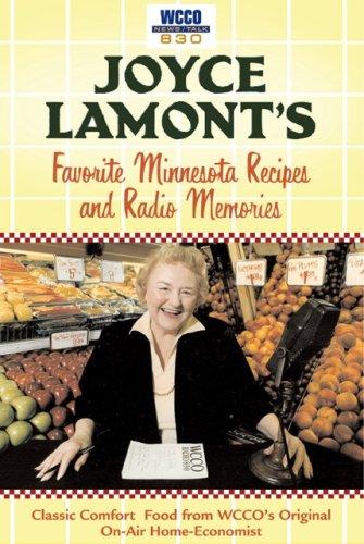 Joyce Lamont's Favorite Minnesota Recipes & Radio Memories