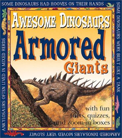 Armored Giants: Dinosaurs