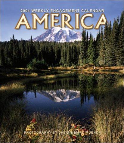 America 2004 Weekly Engagement Calendar