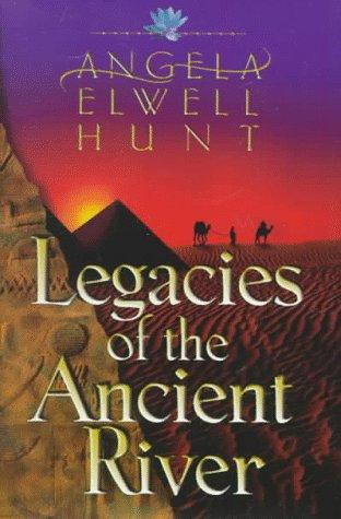 Dreamers/Brothers/Journey (Legacies of the Ancient River 1-3)
