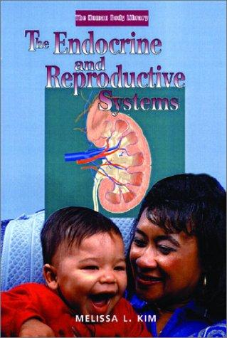 The Endocrine and Reproductive Systems