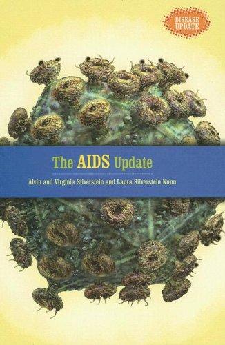 The AIDS Update (Disease Update)