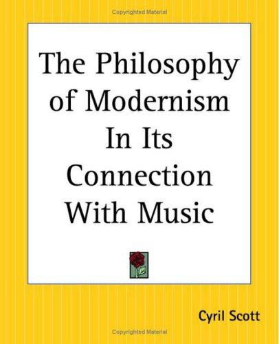 The Philosophy of Modernism in Its Connection with Music