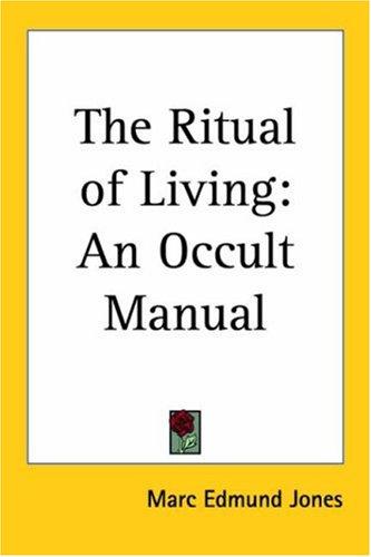 The Ritual of Living