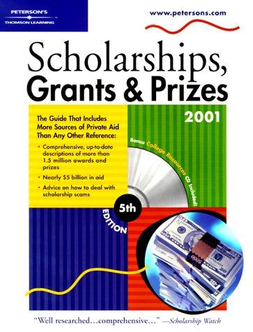 Peterson's Scholarships, Grants & Prizes 2001