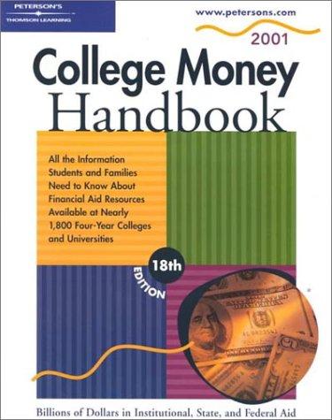 Peterson's College Money Handbook 2001