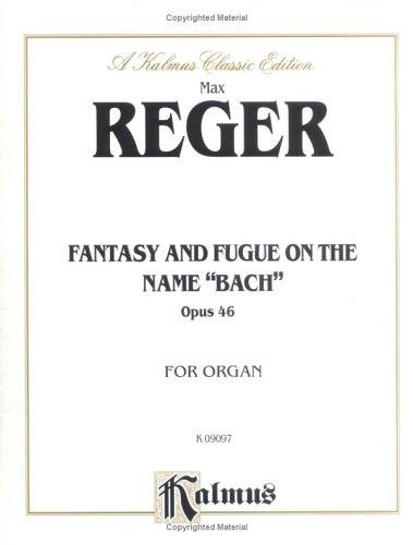 Reger Fantasy & Fugue on Bach