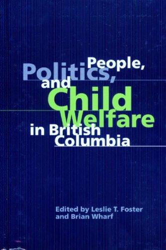 People, politics, and child welfare in British Columbia