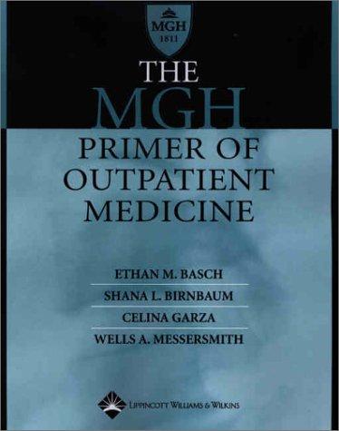 The MGH Primer of Outpatient Medicine