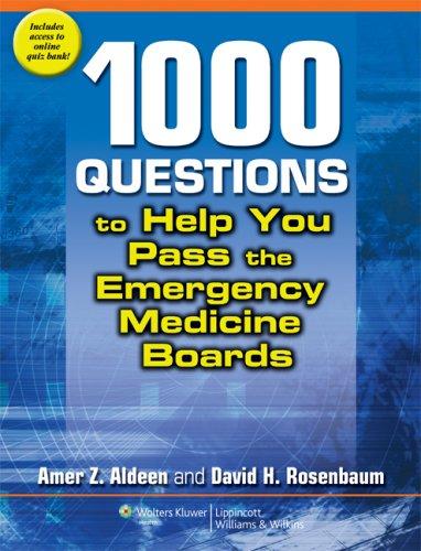 1,000 Questions to Help You Pass the Emergency Medicine Boards