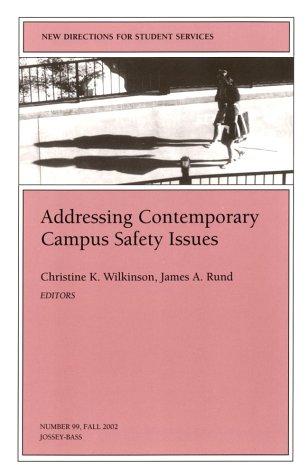 Addressing Contemporary Campus Safety Issues
