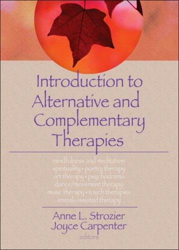 Introduction to Complementary and Alternative Therapies