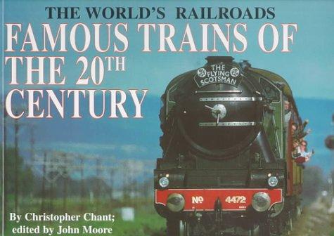 Famous Trains of the 20th Century