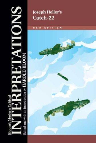Catch-22 (Bloom's Modern Critical Interpretations)
