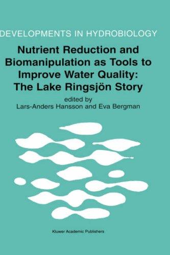 Nutrient Reduction and Biomanipulation as Tools to Improve Water Quality