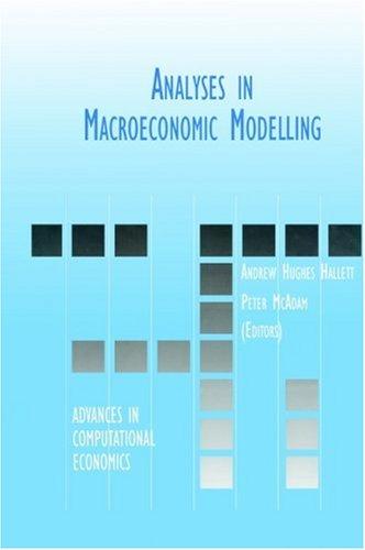 Analyses in Macroeconomic Modelling