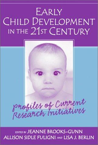 Early child development in the 21st century