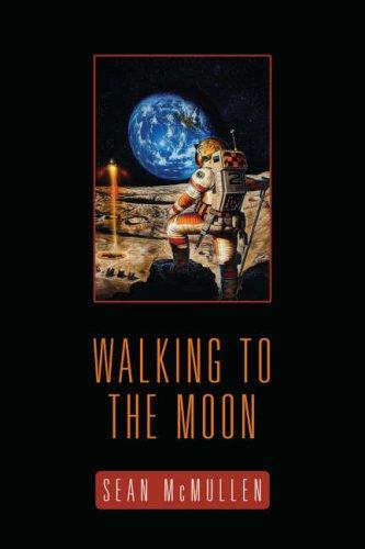 Walking to the Moon