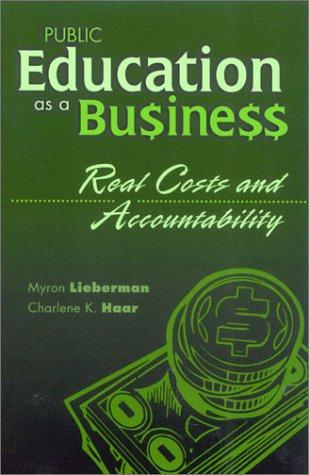 Public Education as a Business