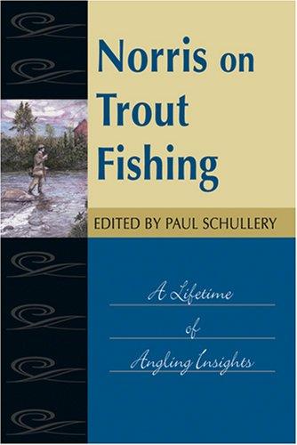 Norris on trout fishing