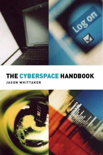 The Cyberspace Handbook (Media Practice)