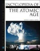 Encyclopedia of the Atomic Age (Facts on File Library of World History)