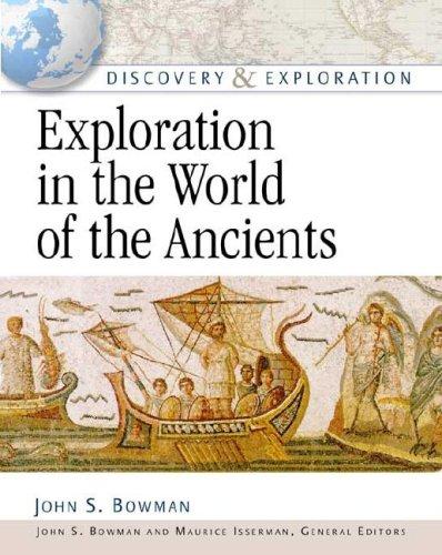 Exploration in the World of the Ancients (Discovery and Exploration)