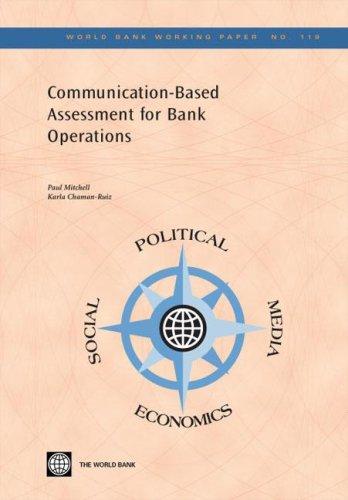 Communication-based assessment for bank operations