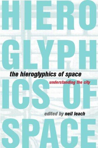 The Hieroglyphics of Space