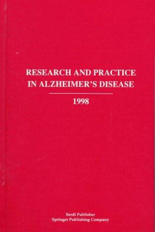Research and Practice in Alzheimer's Disease
