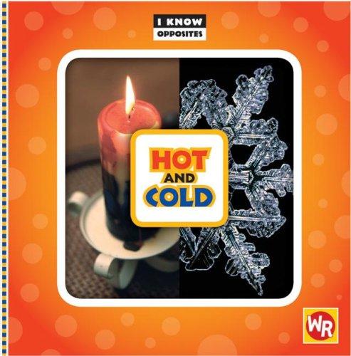 Hot and Cold