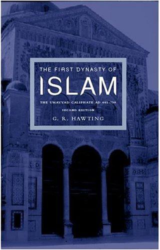 The first dynasty of Islam