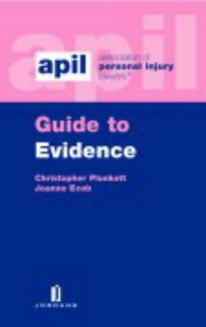 APIL Guide to Evidence