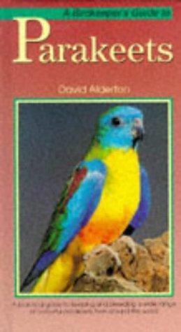 A Birdkeeper's Guide to Parakeets