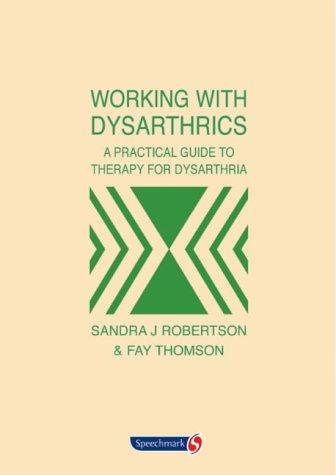 Working with Dysarthrics