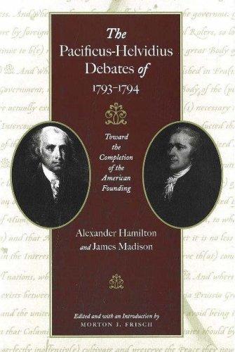 The Pacificus-Helvidius debates of 1793-1794