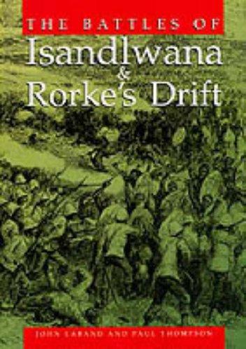 Battles of Isandlwana and Rorke's Drift