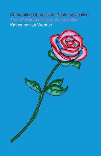 Confronting Oppression, Restoring Justice