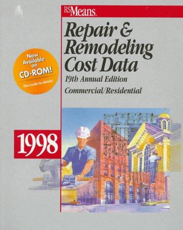 Means Repair & Remodeling Cost Data 1998: Commercial/Residential