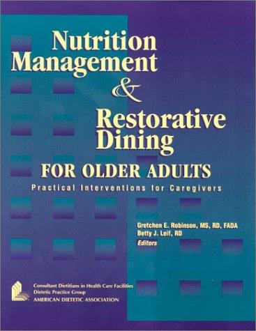 Nutrition Management and Restorative Dining for Older Adults