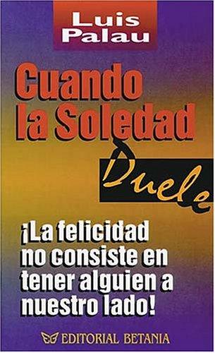 Cuando La Soledad Duele
