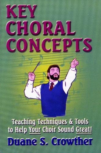 Key Choral Concepts