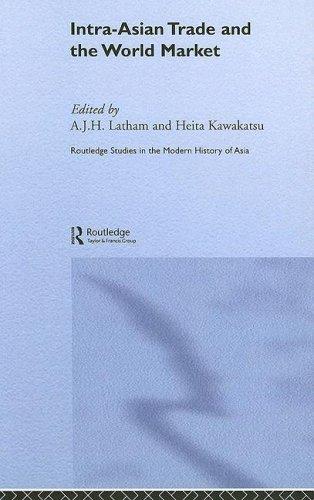Intra-Asian Trade and the World Market
